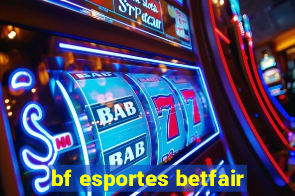 bf esportes betfair